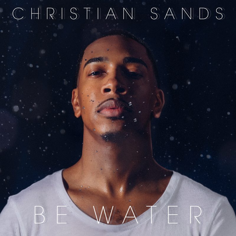 Review of Christian Sands: Be Water