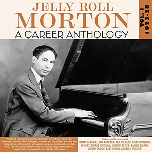 Review of Jelly Roll Morton: A Career Anthology Vol. 1 1923-28