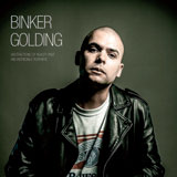 Review of Binker Golding: Abstractions Of Reality Past & Incredible Feathers