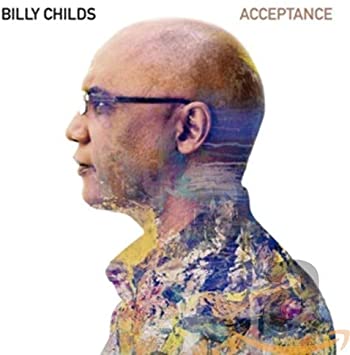Review of Billy Childs: Acceptance