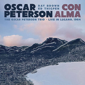 Review of The Oscar Peterson Trio: Con Alma – Live in Lugano, 1964