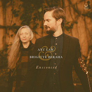 Review of Ant Law & Brigitte Beraha: Ensconced