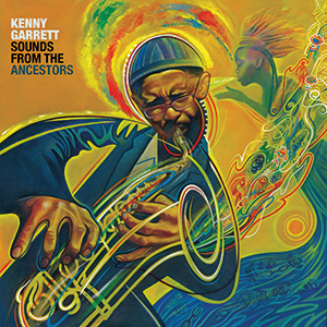 Review of Kenny Garrett: Sounds from Ancestors