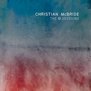 Review of Christian McBride: The Q Sessions