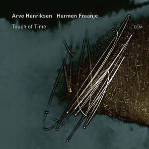 Review of Arve Henriksen/Harmen Fraanje: Touch of Time