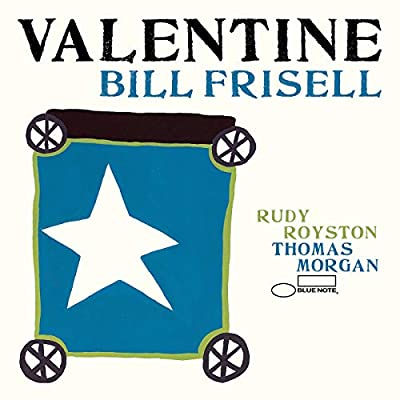 Review of Bill Frisell: Valentine