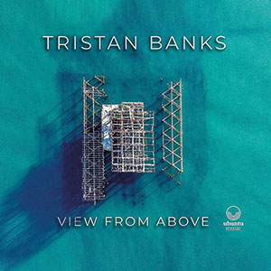 Review of Tristan Banks: View From Above